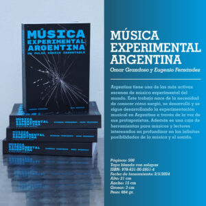 MUSICA EXPERIMENTAL ARGENTINA Omar Grandoso y Eugenio Fernández