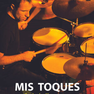 MIS TOQUES José San Martín